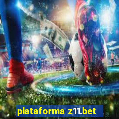 plataforma z11.bet